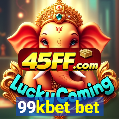 99kbet bet
